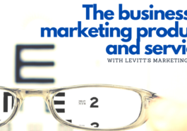 business of marketing products and services with Levitt's Marketing Myopia